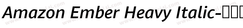 Amazon Ember Heavy Italic字体转换